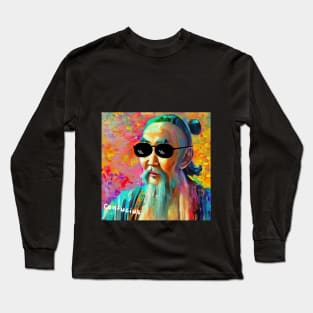 Confucius - Swag Version Long Sleeve T-Shirt